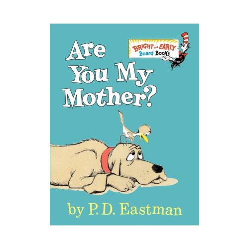 Are You My Mother? Bright And Early Board Books By P. D. Eastman - By P. D. Eastman ( Board Book )