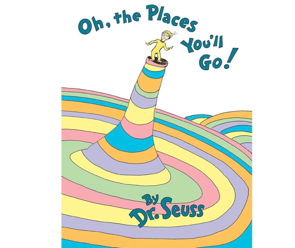 Oh, the Places You'll Go!