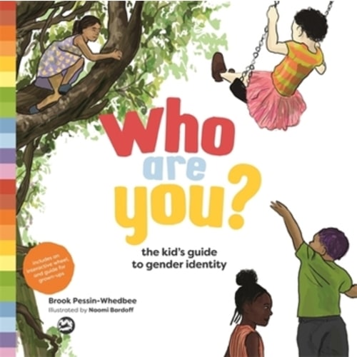 Who Are You?: The Kid's Guide to Gender... book by Brook Pessin-Whedbee