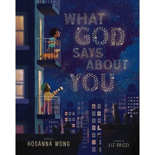 What God Says about You - by Hosanna Wong (Hardcover)