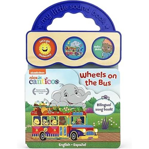 Canticos The Wheels on the Bus/ Las Ruedas del AutobĂşs -Bilingual / BilingĂĽe 3-Button Sound Board Book for Babies and Toddlers (English and Spanish Edition) (Nick Jr. Canticos)