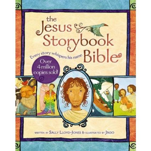 The Jesus Storybook Bible - by Sally Lloyd-Jones (Hardcover)