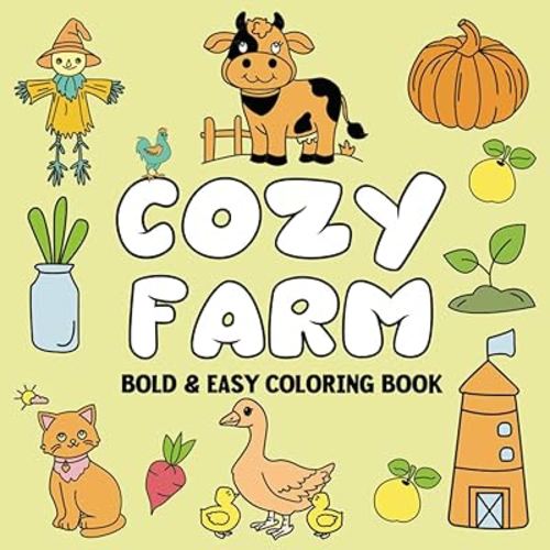 Cozy Farm Coloring Book: 50 Bold & Easy Designs for All Ages