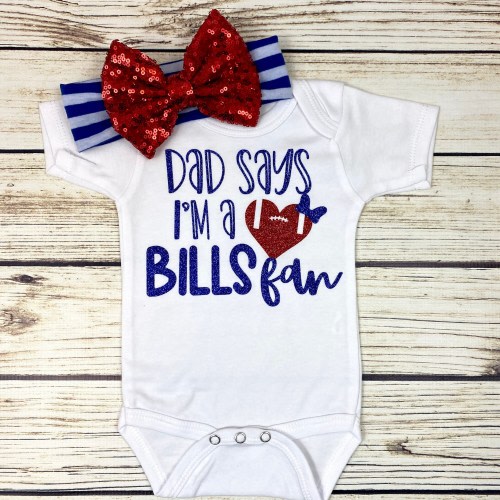 Dad Says I'm A Bills Fan Football Bodysuit Outfit For Baby Girl