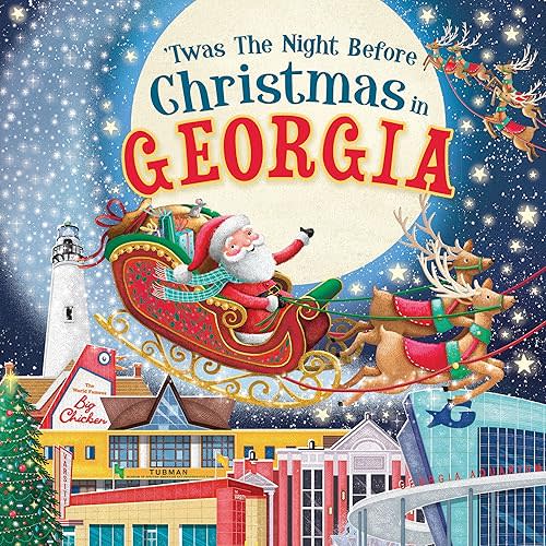'Twas the Night Before Christmas in Georgia: A Twist on a Classic Christmas Tale and Fun Stocking Stuffer for Boys and Girls 4-8 (Night Before Christmas In) Hardcover – Picture Book, October 1, 2021