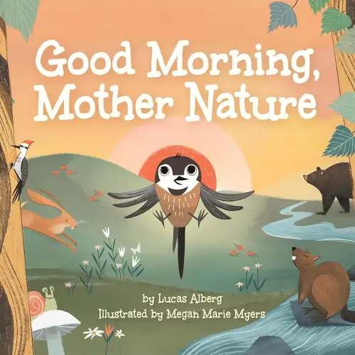Good Morning, Mother Nature (Nature Time)