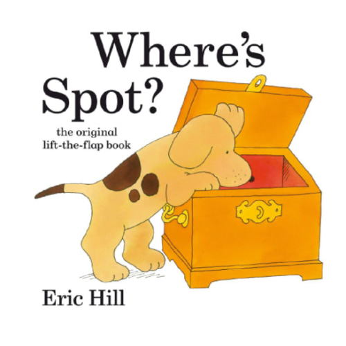 Where's Spot? by Eric Hill, Hardcover | Barnes & Noble®