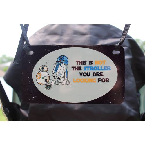 Not The Droid You Are Looking For Stroller Tag Sign