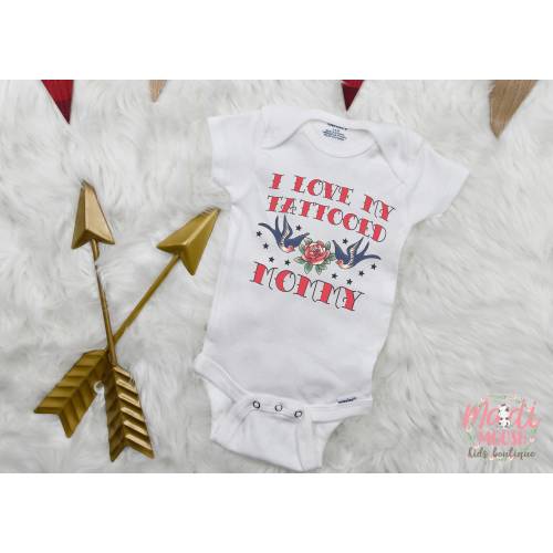 I Love My Tattooed Mommy Baby Bodysuit Bodysuit – Funny Tattoo Baby Shower Gift – Baby Boy Girl Outfit