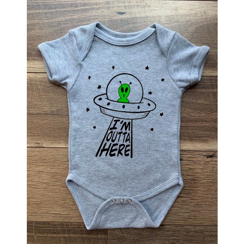 I’m Outta Here Alien Bodysuits & Tees - NB - Adult 3XL