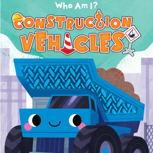 Little Hippo Books Who Am I? Construction Vehicles | Children's Sensory Touch and Feel Books | Things That Go Books for Toddlers 1-3 & Baby Books | ... Sensory Board Books for Baby & Toddler Time)