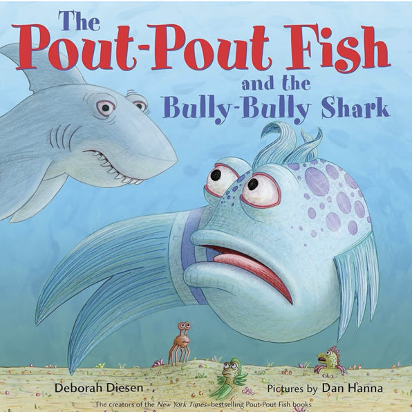 The Pout-Pout Fish and the Bully-Bully Shark (A Pout-Pout Fish Adventure)