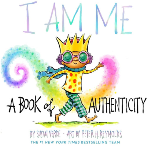 I Am Me: A Book of Authenticity (I Am Books)