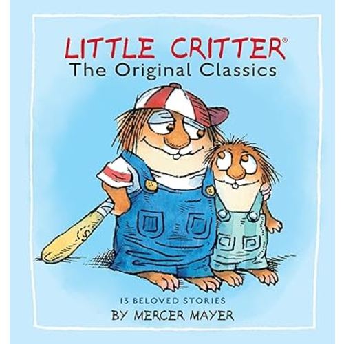 Little Critter: The Original Classics (Little Critter) (Little Critter Classics)