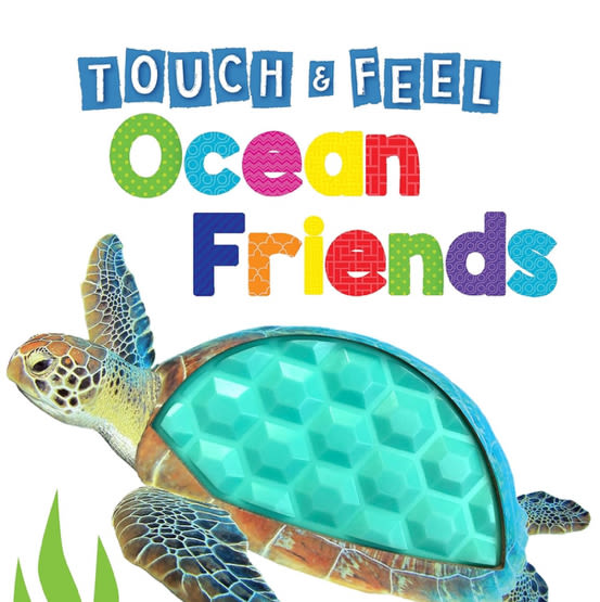 Ocean Friends - Touch and Feel Board Book - Sensory Board Book