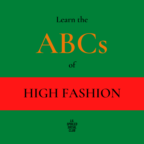 Learn the ABCs of High Fashion - For The Lil Fashionista In Your Family!.