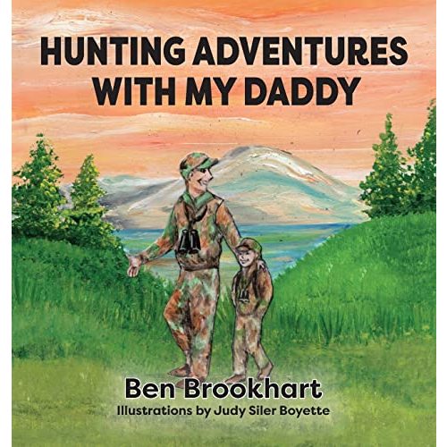 Hunting Adventures With My Daddy