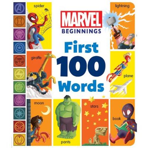 Marvel Beginnings: First 100 Words - By Sheila Sweeny Higginson (board Book)