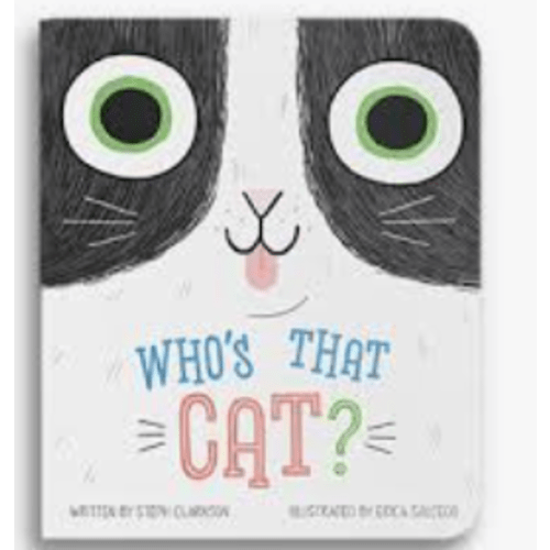 Who's that Cat?-Giggle Together as you Follow Along with this Quirky Cat and her Silly Habits