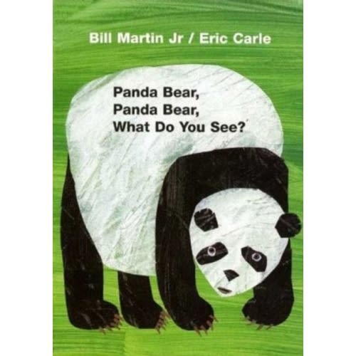 Panda Bear, Panda Bear, What Do You See? by Bill Martin Jr, Eric Carle, Board Book | Barnes & Noble®