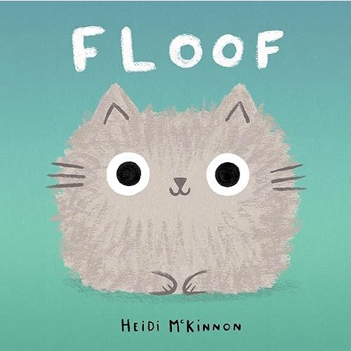 Floof (Floof, 1) Hardcover – Picture Book, April 23, 2024