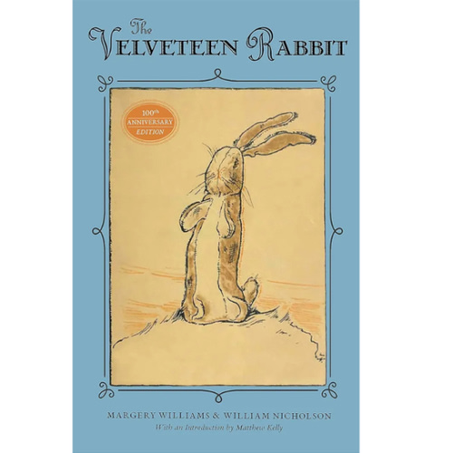 The Velveteen Rabbit: 100th Anniversary Edition
