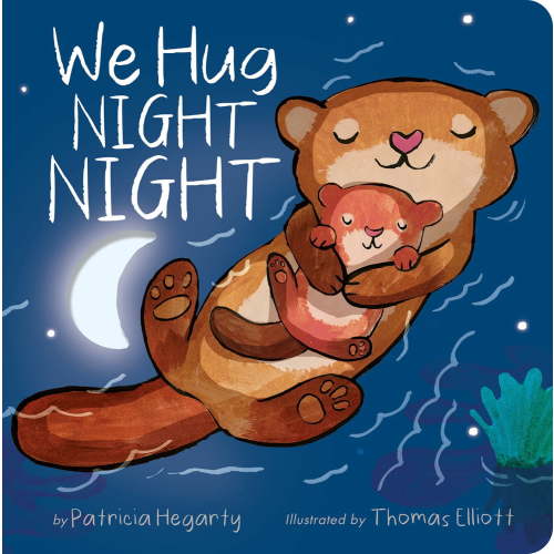 We Hug Night Night (Board Book)