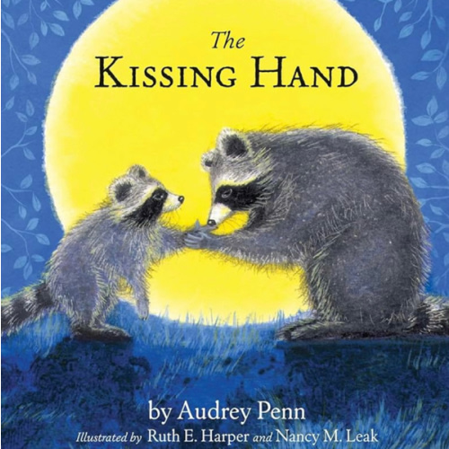 The Kissing Hand (The Kissing Hand Series)