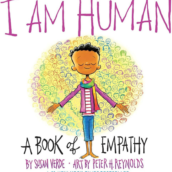 I Am Human: A Book of Empathy (I Am Books)