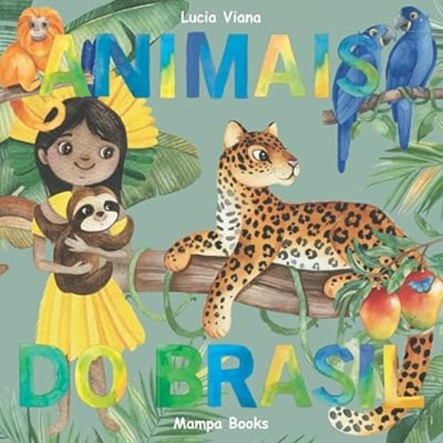 Animais do Brasil (Portuguese Edition) Paperback – December 13, 2021