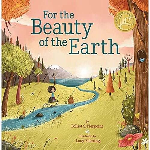 For the Beauty of the Earth