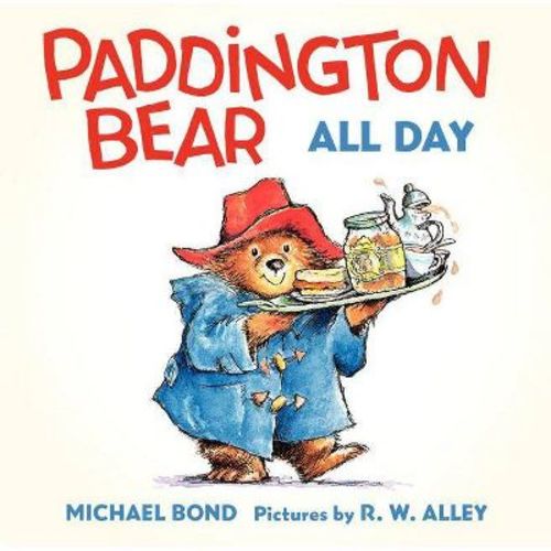 Paddington Bear All Day By Michael Bond (board Book)