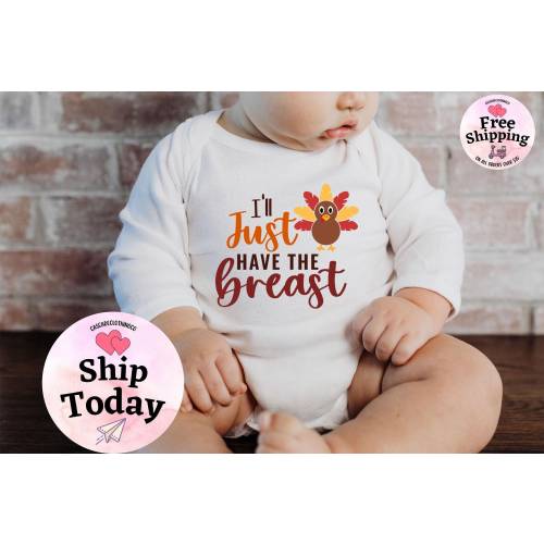 Just the Breast Onesie®, Baby Thanksgiving Infant Bodysuit, Funny Thankgiving Outfit, Thanksgiving Onesie®, Little Turkey, Cute Baby Onesie®