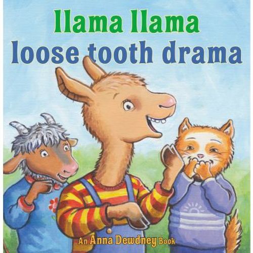 Llama Llama Loose Tooth Drama - by Anna Dewdney (Hardcover)