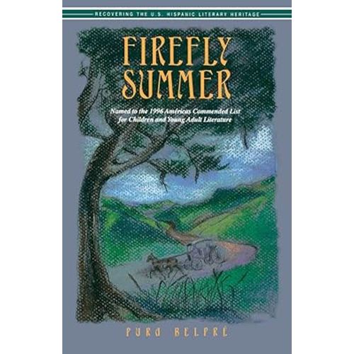 Firefly Summer (Recovering the U.s. Hispanic Literary Heritage)