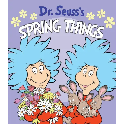 Dr. Seuss's Spring Things: A Spring Board Book for Kids (Dr. Seuss's Things Board Books)