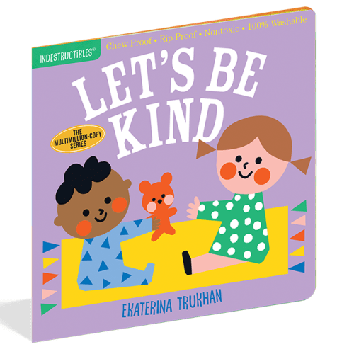 Indestructibles - Let's Be Kind
