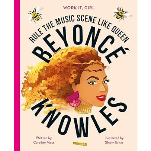 Work It, Girl: Beyoncé Knowles: Rule the music scene like Queen