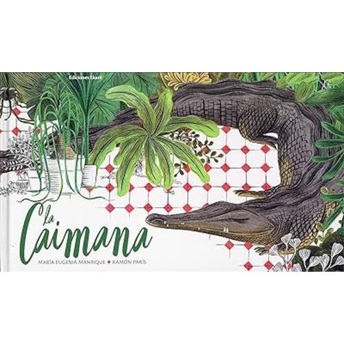 La caimana (Spanish Edition)