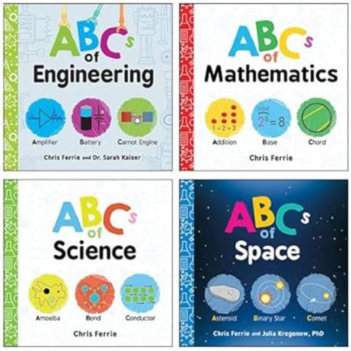 My First Science Library Abc's 4 Board Book Collection Set By Chris Ferrie (ABCs of Mathematics, ABCs of Engineering, ABCs of Science, ABCs of Space)