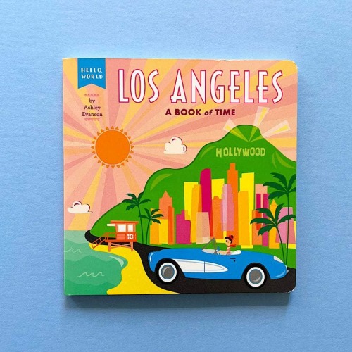 Hello, World: Los Angeles Baby Book