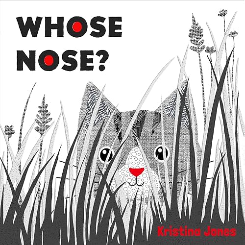 Whose Nose? Board book – March 4, 2025