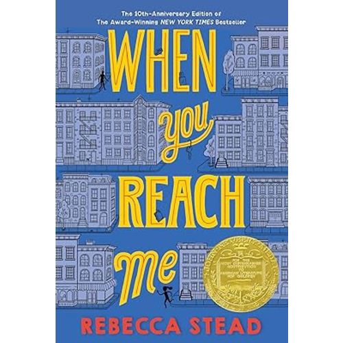 When You Reach Me: (Newbery Medal Winner) (Yearling Newbery)
