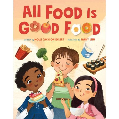 All Food Is Good Food