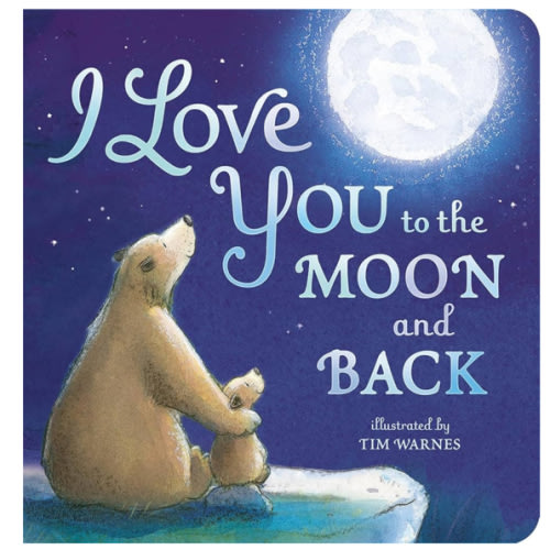 I Love You to the Moon and Back