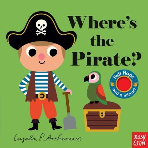 Where's the Pirate? - by Nosy Crow (Board Book)