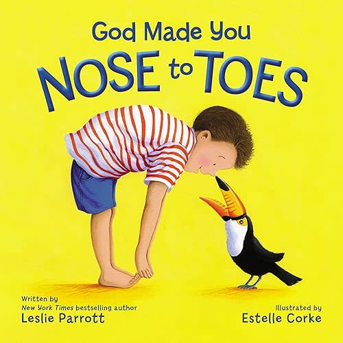 God Made You Nose to Toes Board book – Illustrated, January 3, 2017