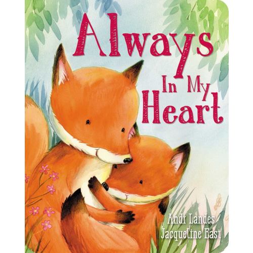 Always in My Heart (Board Book)