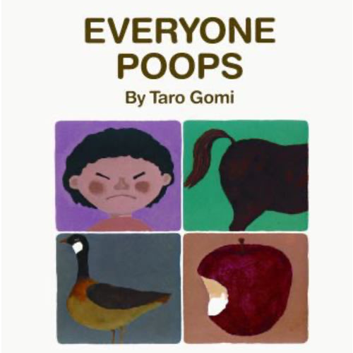 Everyone Poops (My Body Science Series) book by Taro Gomi