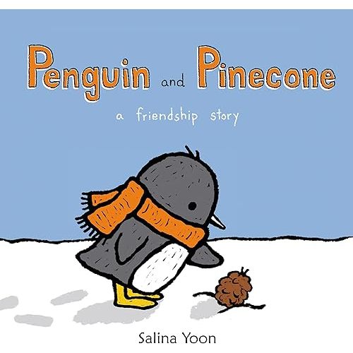 Penguin and Pinecone: a friendship story Hardcover – Picture Book, October 2, 2012